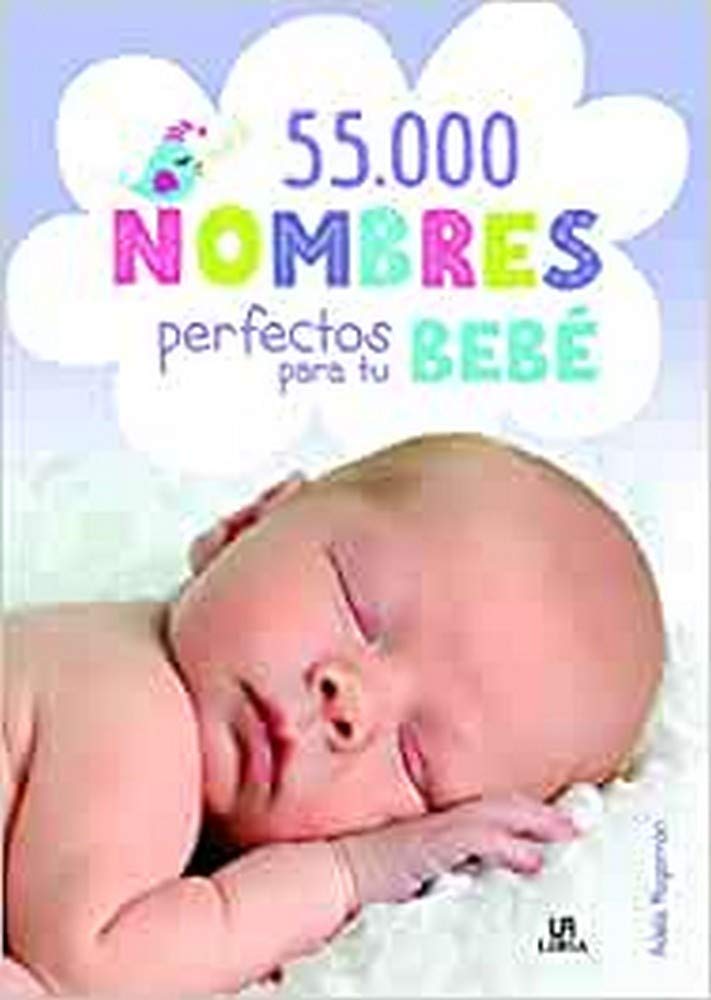55.000 Nombres Perfectos para Tu Bebé book
