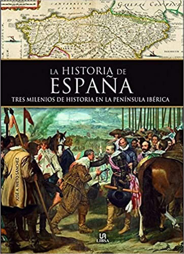 Historia de España . Tres Milenios de Historia en la Península Ibérica Social Sciences