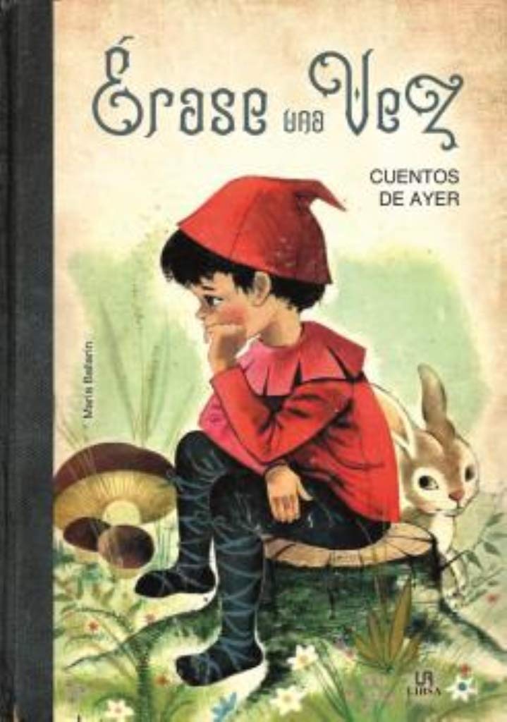 Érase una vez : cuentos de ayer (Serie Vintage, Band 4) Social Sciences