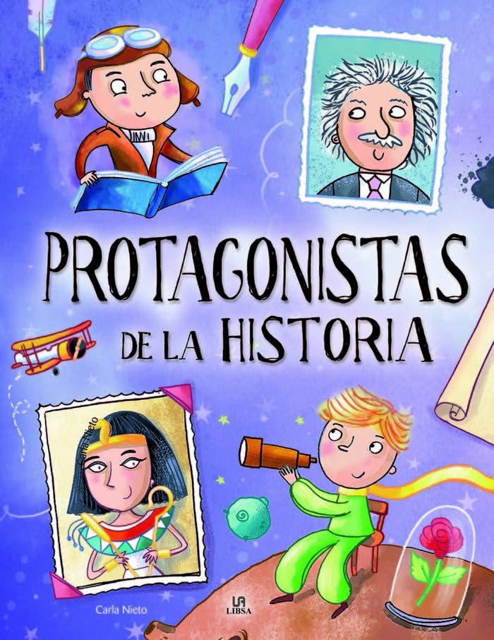 Protagonistas de la historia / History's Leading Characters book