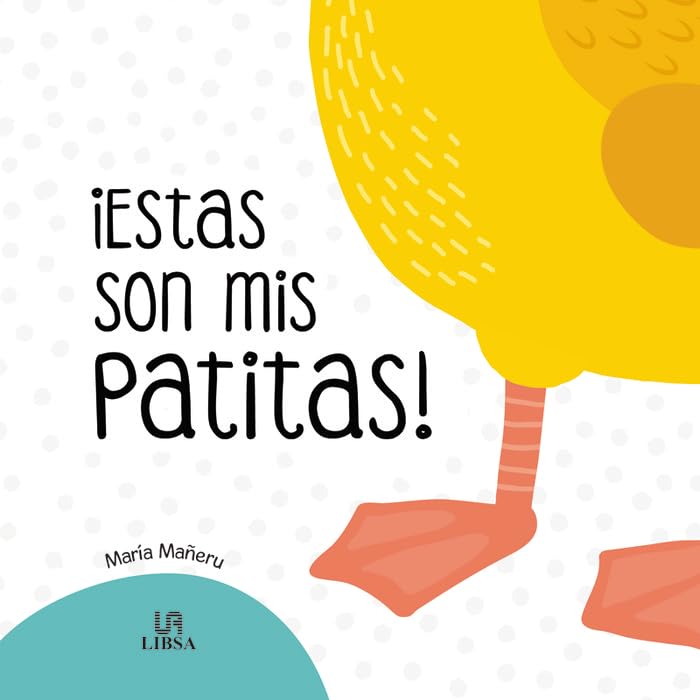 ¡Estas Son mis Patitas! (Mis Primeras Pistas, Band 1) Non-fiction