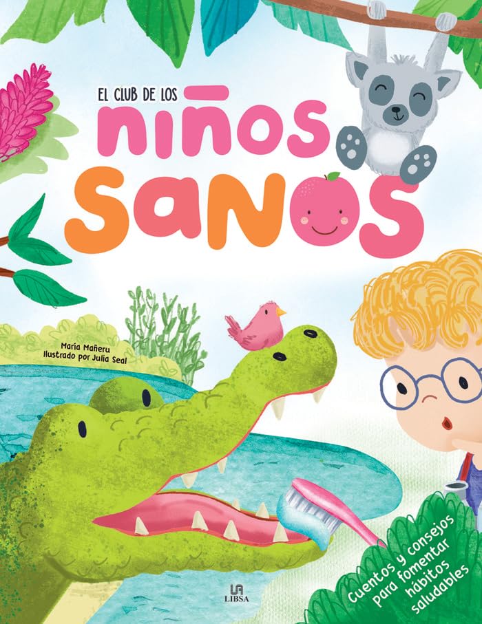 El club de los niños sanos/ The Healthy Kids Club book