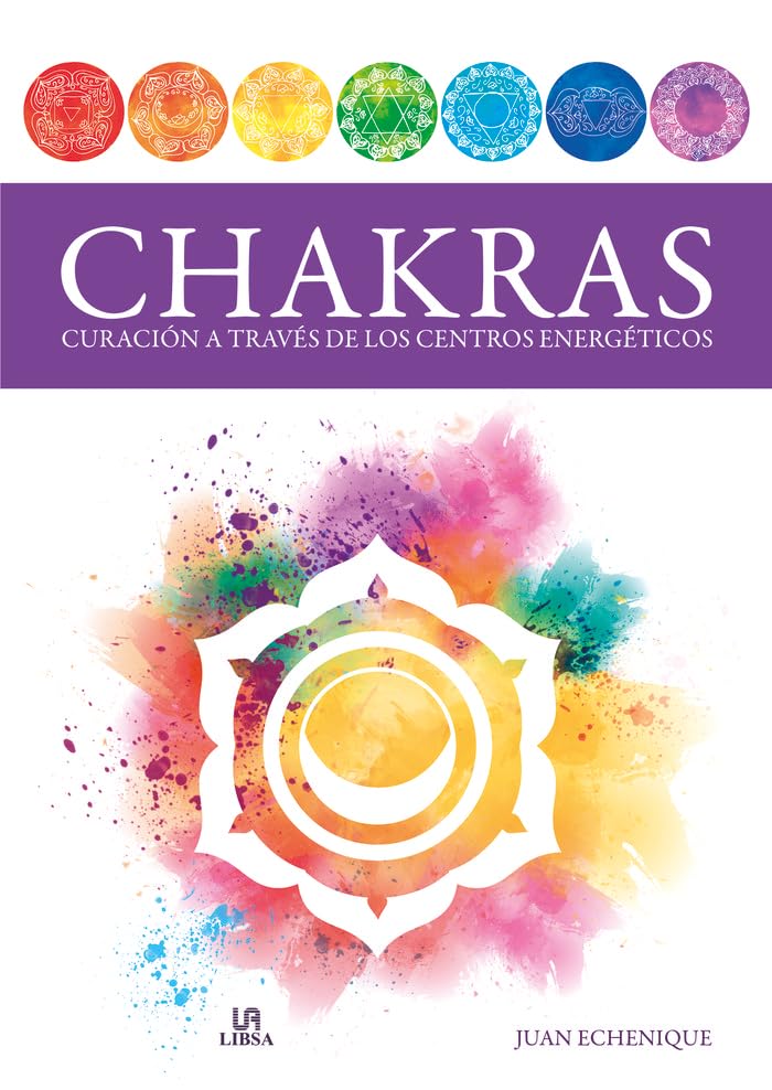 Chakras: Curación a Través de los Centros Energéticos book