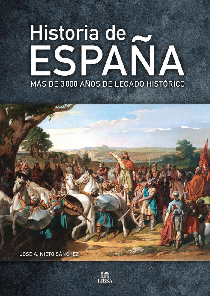 Historia de España: Más de 3.000 Años de Legado Histórico book