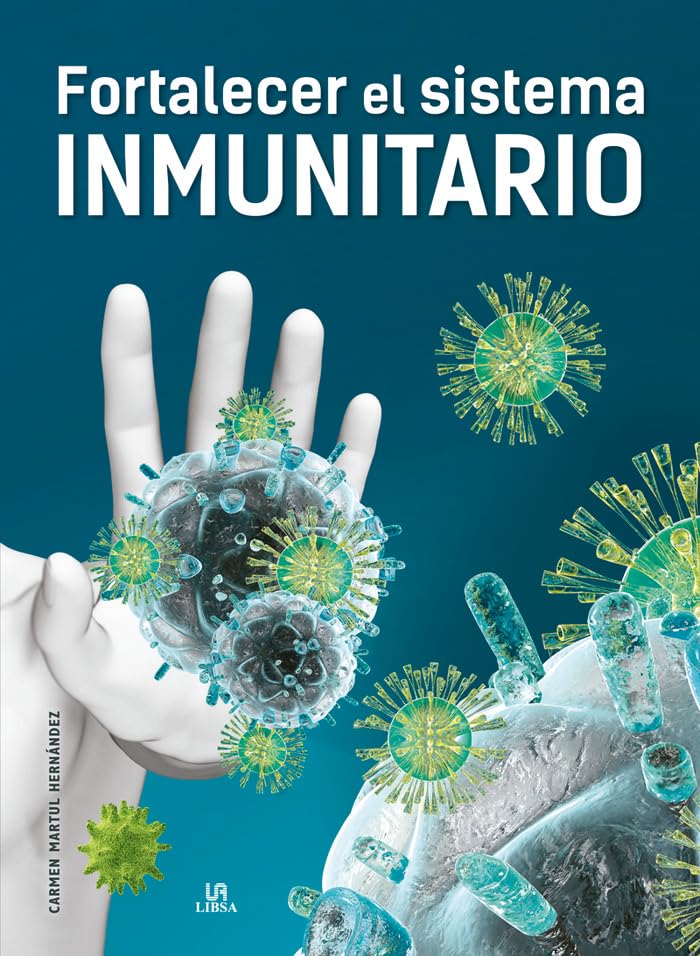 Fortalecer el sistema inmunitario/ Strengthening Your Immune System book