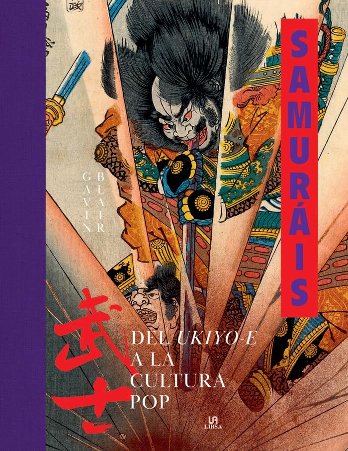 Samuráis: Del Ukiyo-E a la Cultura Pop book