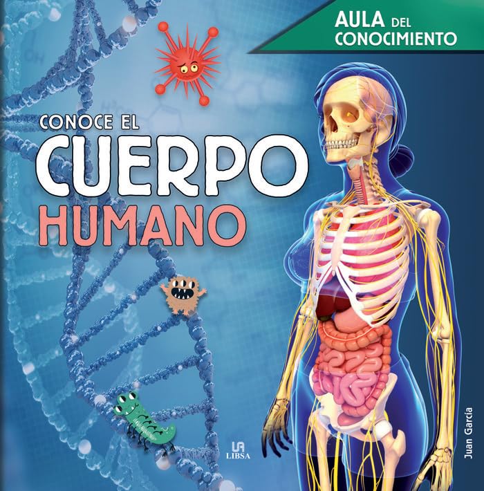 Conoce el Cuerpo Humano: 2 (Aula del Conocimiento) book