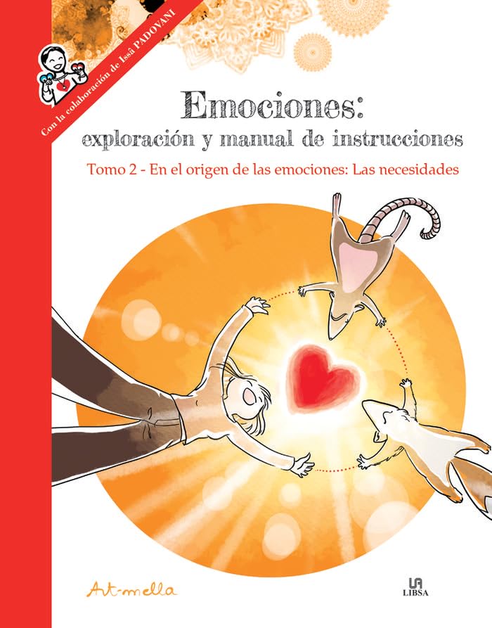Emociones: En el Origen de las Emociones: las Necesidades.Tomo 2 book