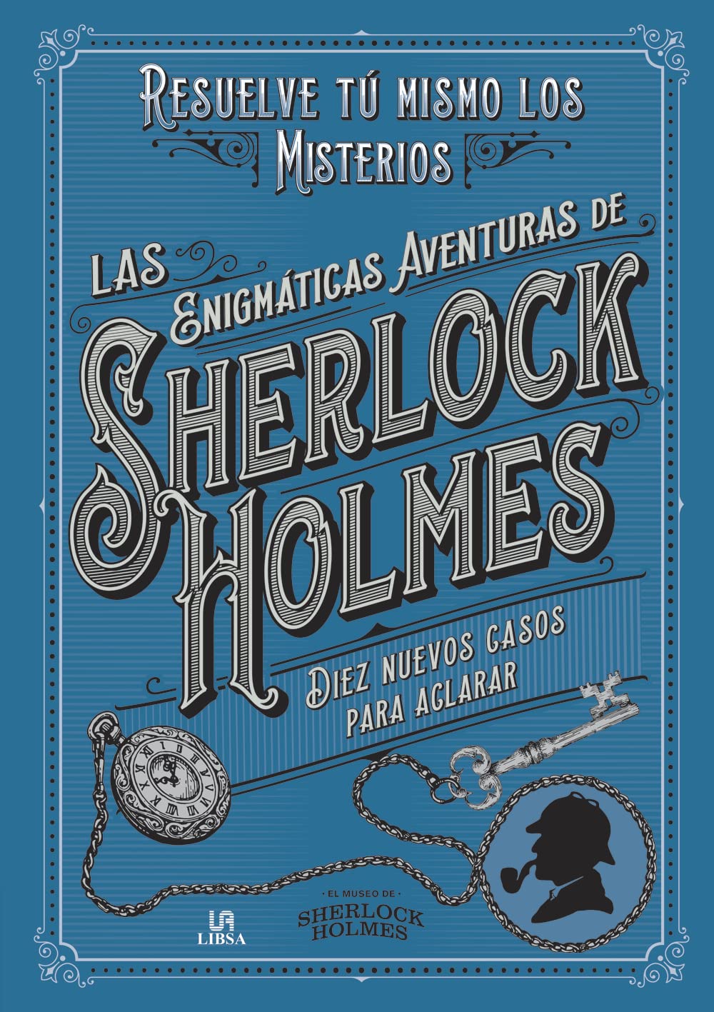 Las Enigmáticas Aventuras de Sherlock Holmes: Resuelve Tú Mismo los Misterios Leisure & Fun