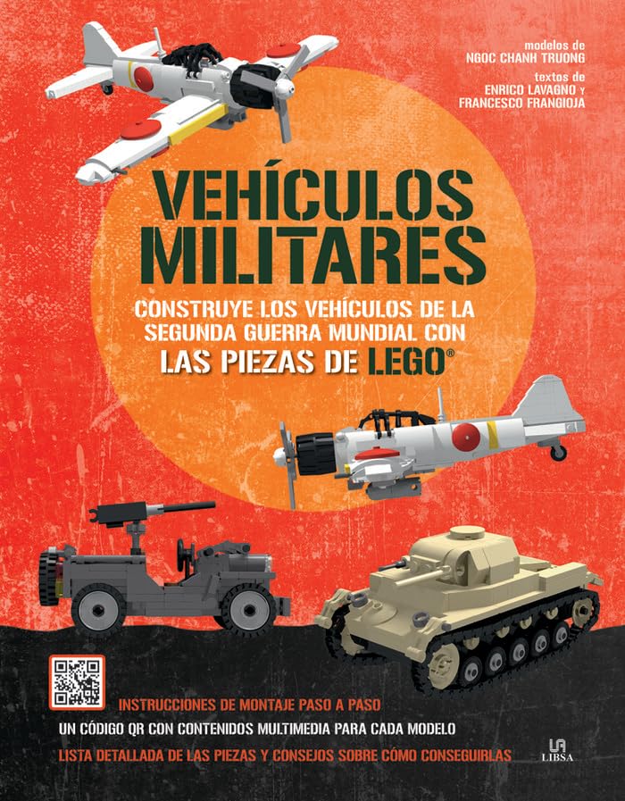 Vehículos Militares: Construye los Vehículos de la Segunda Guerra Mundial con las Piezas de Lego book