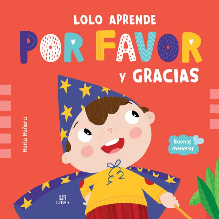 Lolo Aprende Por Favor y Gracias (Buenas Maneras, Band 4) Non-fiction