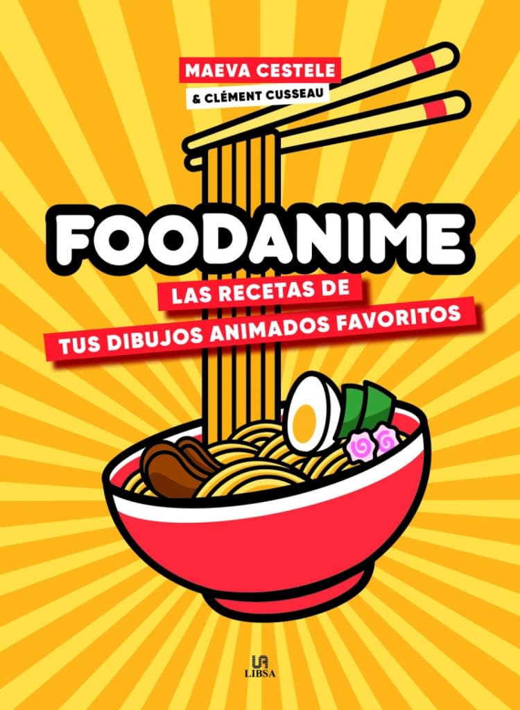 Foodanime: Las Recetas de tus Dibujos Animados Favoritos (Hobbies, Band 5) Leisure, Home & Garden