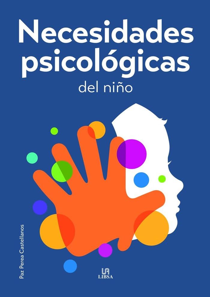 Necesidades psicológicas del niño/ The Psychological Needs of Children book