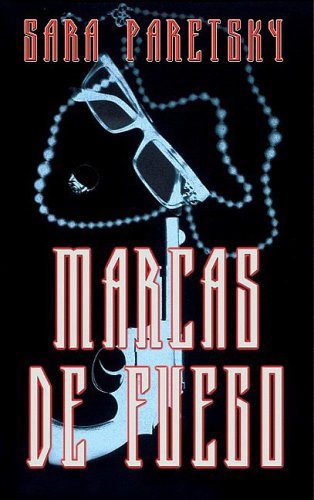 Marcas de fuego/ Burn Marks (Punto de Lectura, Band 66) Contemporary literature