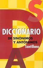 DICCIONARIO DE SINONIMOS Y ANTONIMOS PDL General education