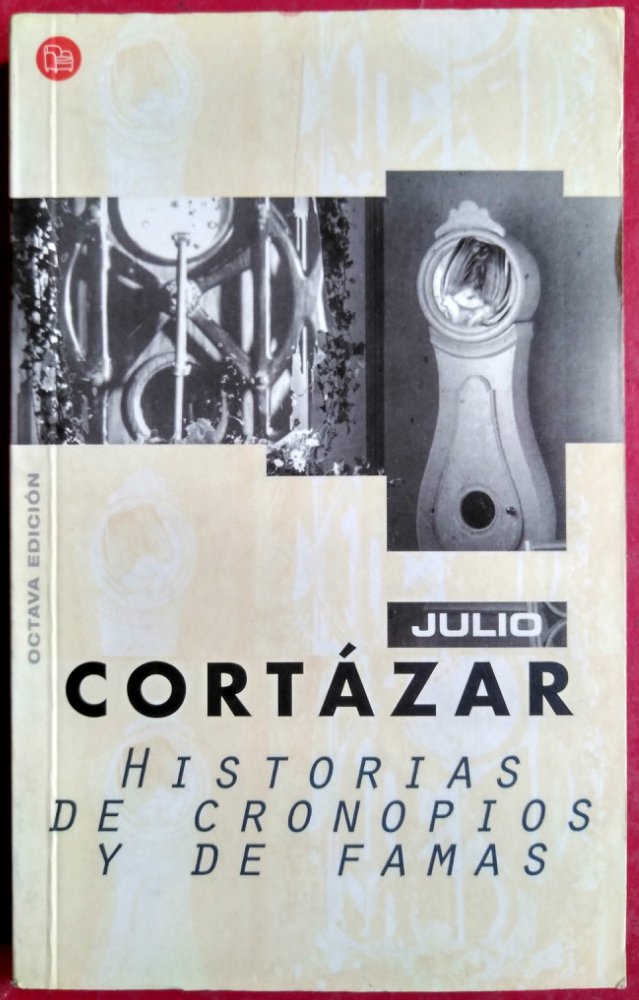 Historias De Cronopios Y De Famas/cronopios And Famas Essays & Short Stories