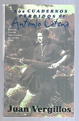 CUADERNOS PERDIDOS DE A.CATENA PDL JUAN VERJILLOS Books