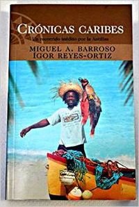 Crónicas caribes: un recorrido inédito por las Antillas Books