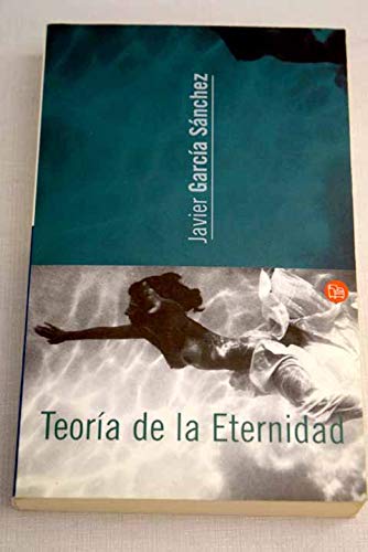 Teoria De La Eternidad (La Rana Lola) Books