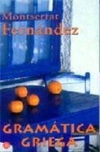 GRAMATICA GRIEGA PDL MONTSERRAT FERNANDEZ book