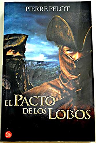 El pacto de los lobos : según el argumento original y diálogos de Stéphane Cabel Books