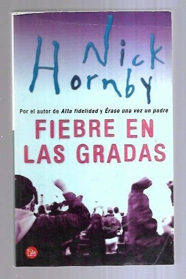 Fiebre En LAS Gradas Contemporary literature