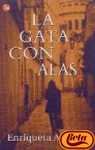 LA GATA CON ALAS PDL ENRIQUETA ANTOLIN Books