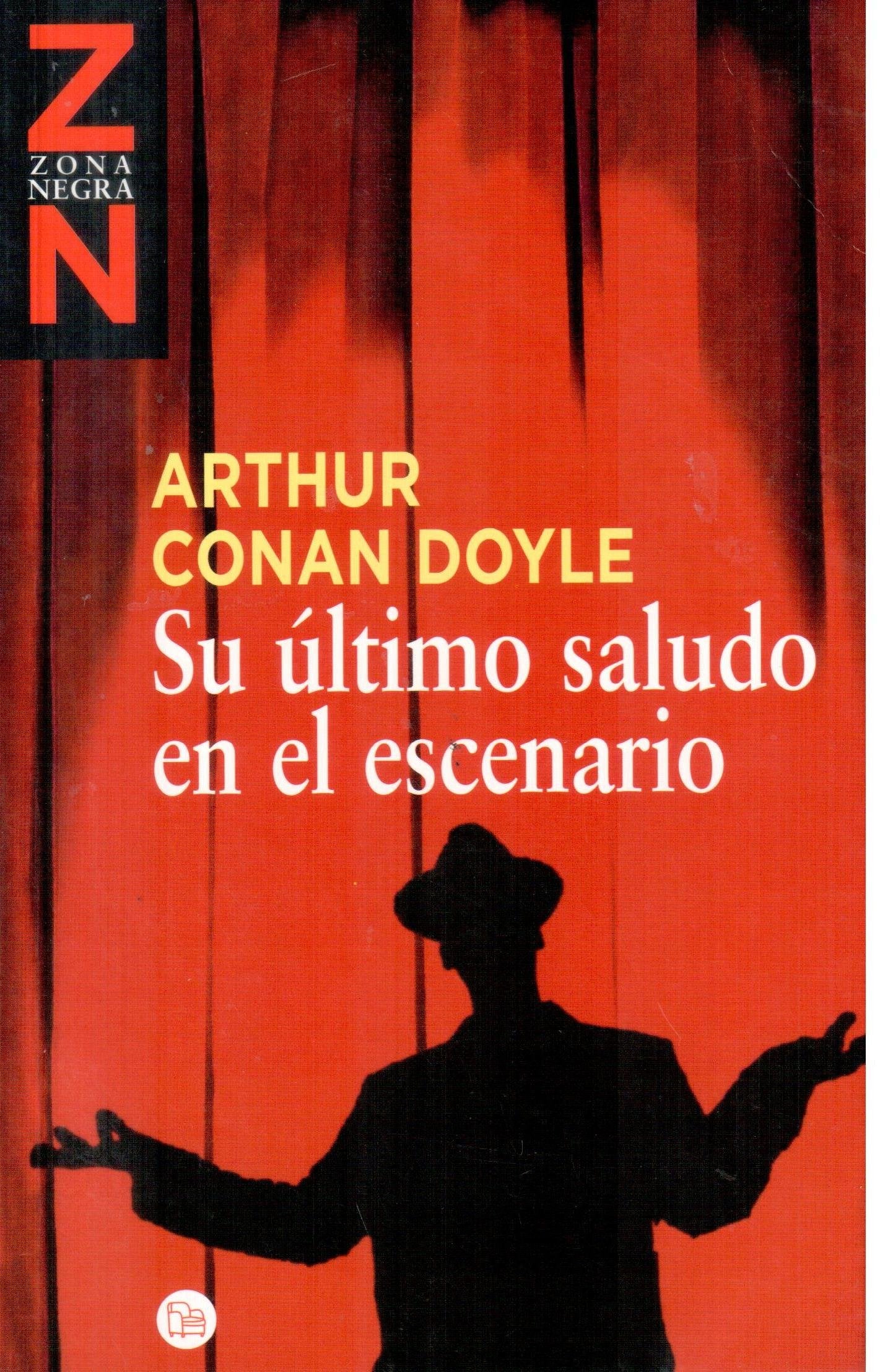 Su Ultimo Saludo En El Escenario (Zona Negra) Books