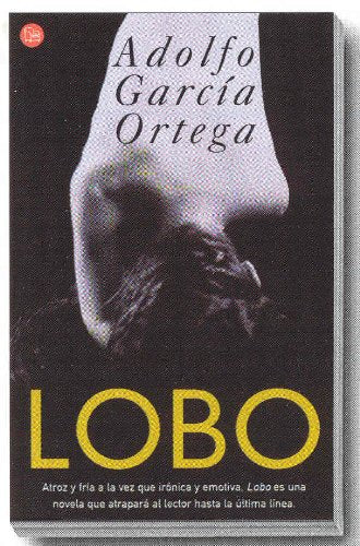 LOBO PDL ADOLFO GARCIA ORTEGA book