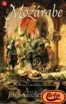 El mozarabe / The Mozarabic book