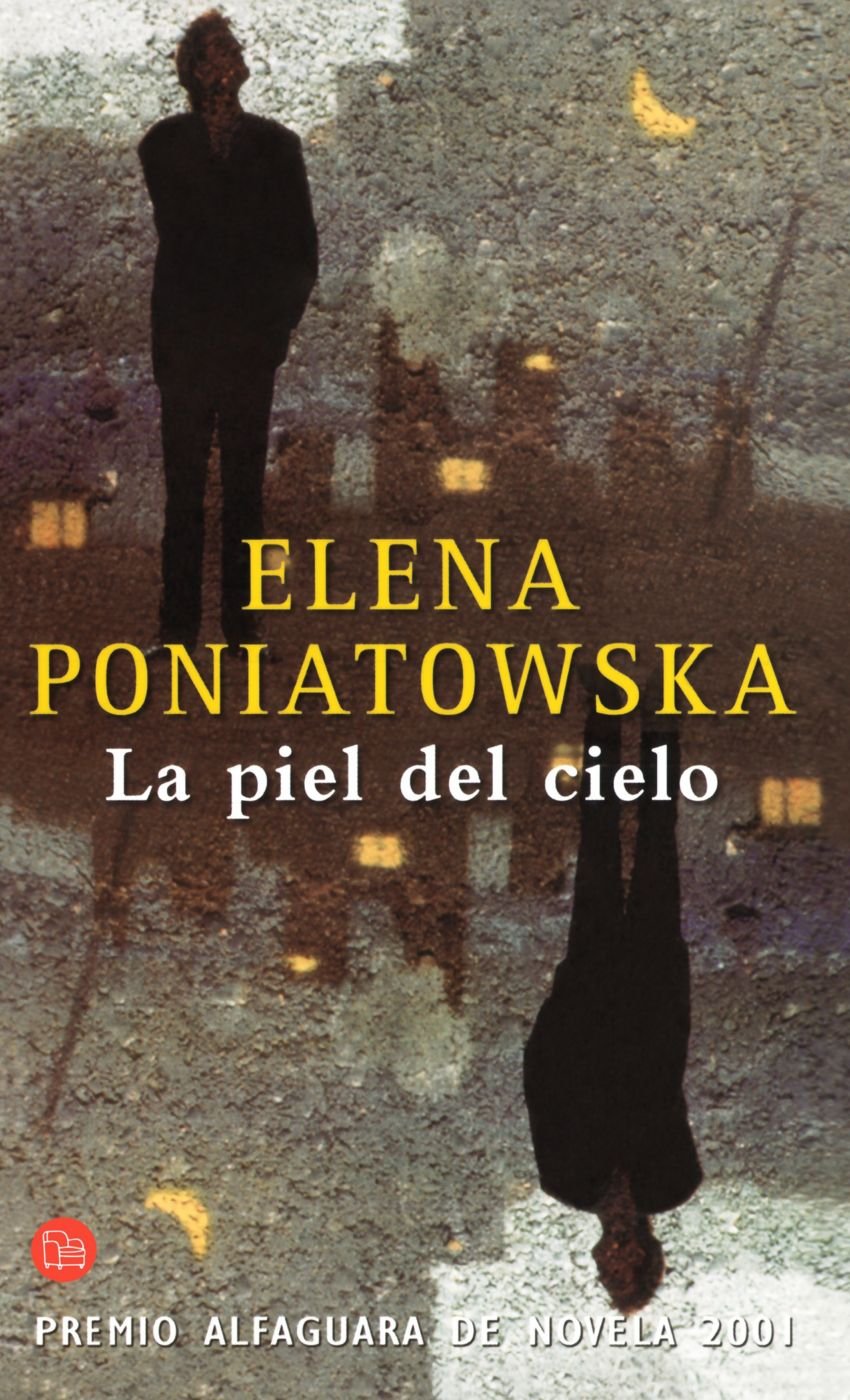 LA PIEL DEL CIELO PDL ELENA PONIATOWSKA Essays & Short Stories