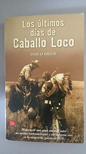 Los últimos días de Caballo Loco Books