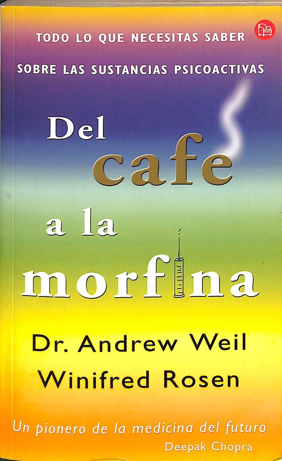 Del cafe a la morfina (Punto De Lectura) Books