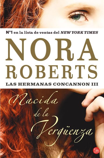 Nacida de la vergüenza (Las hermanas Concannon 3) (FORMATO GRANDE, Band 730014) Contemporary Romance