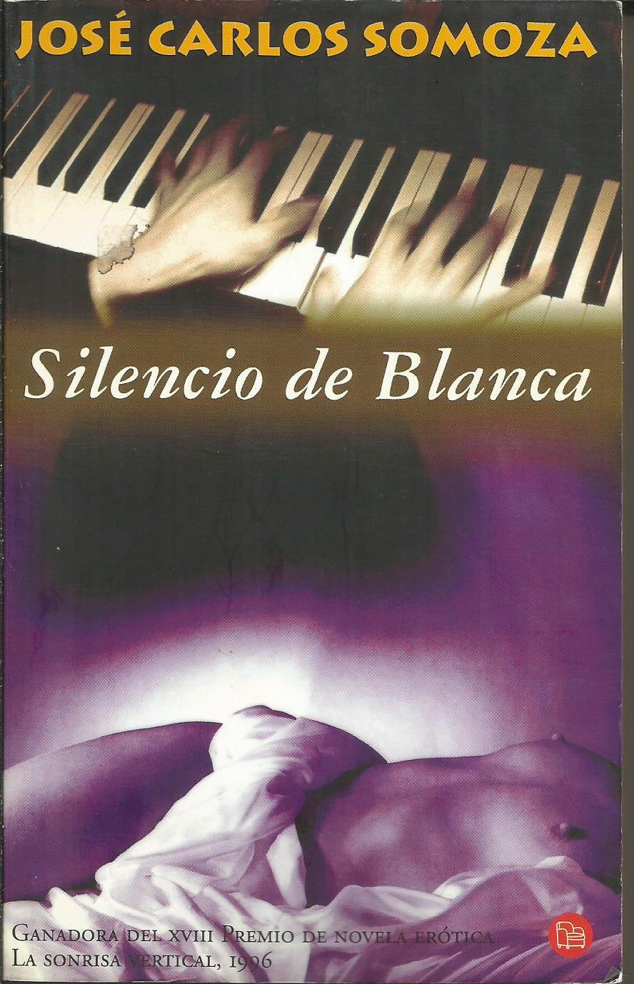 EL SILENCIO DE BLANCA PDL JOSE CARLOS SOMOZA Books