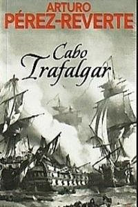 Cabo Trafalgar (Narrativa Española) Historical Fiction