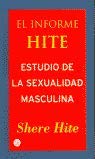 INFORME HITE.ESTUDIO SEXUAL MASCULINO PDL SHERE HITE Books