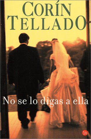 No Se Lo Digas a Ella/don't Tell Her book