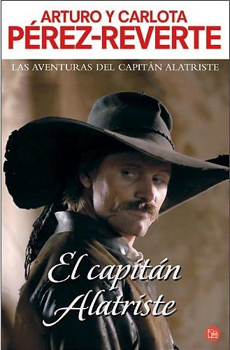 El Capitan Alatriste/ Captain Alatriste Historical Fiction