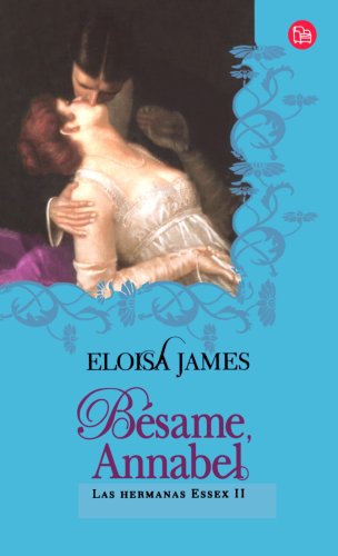 Besame, Annabel/ Kiss Me Annabel Historical Fiction
