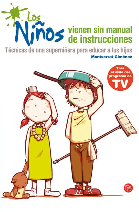Los niños vienen sin manual de instrucciones : la superniñera (FORMATO GRANDE, Band 730014) Learning & Reference