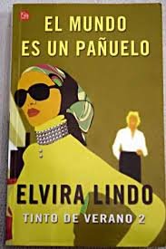 EL MUNDO ES UN PAÑUELO. TINTO...2 PDL ELVIRA LINDO book