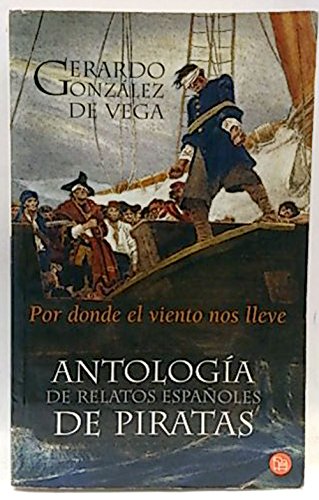 Antologia De Relatos Espanoles De Piratas book