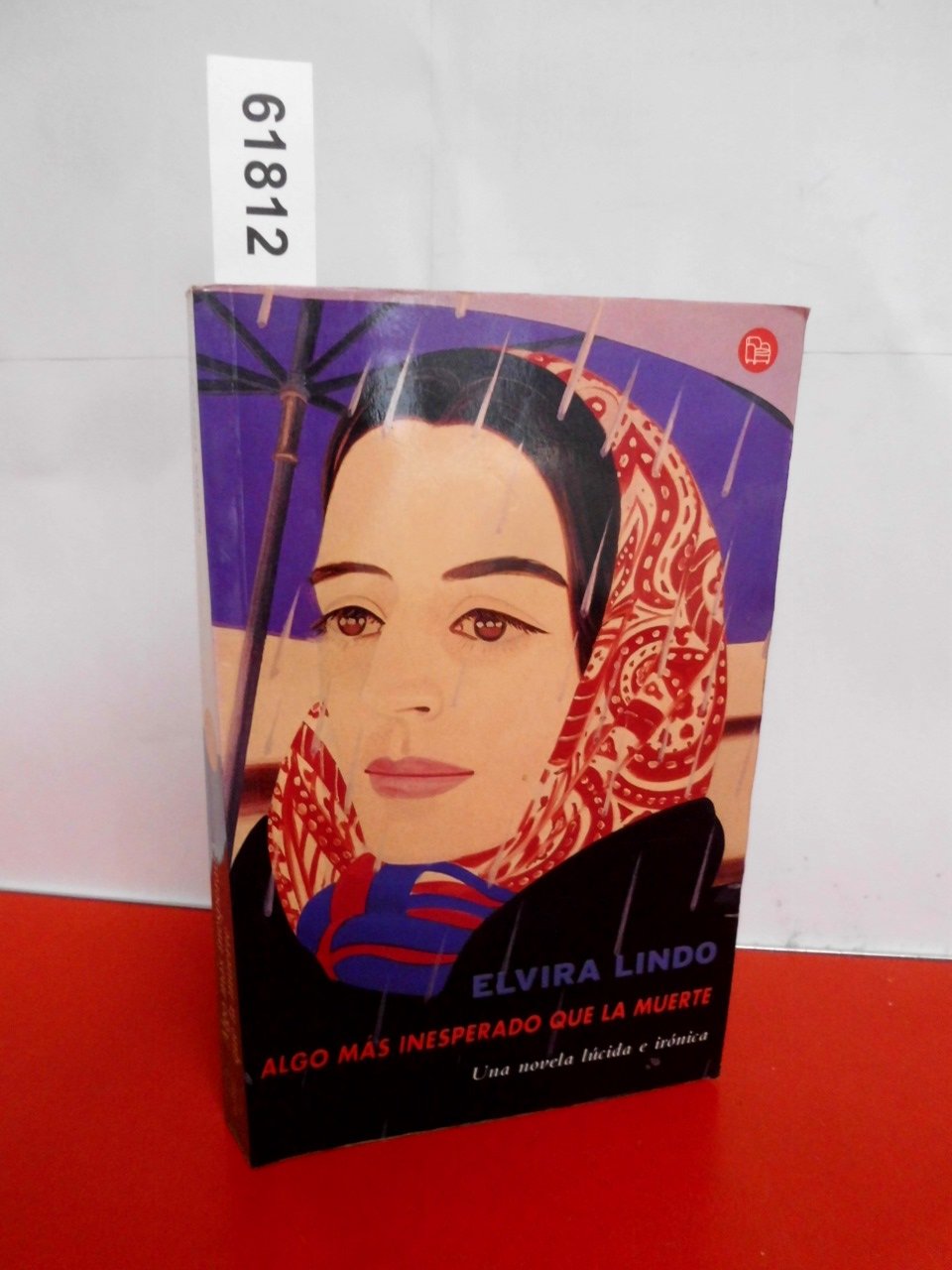 Algo Mas Inesperado Que La Muerte/something More Unexpected Than Death Contemporary literature