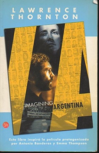 IMAGINING ARGENTINA FC LAWRENCE THORTON Books