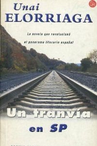 UN TRANVIA EN SP PDL UNAI ELORRIAGA Books