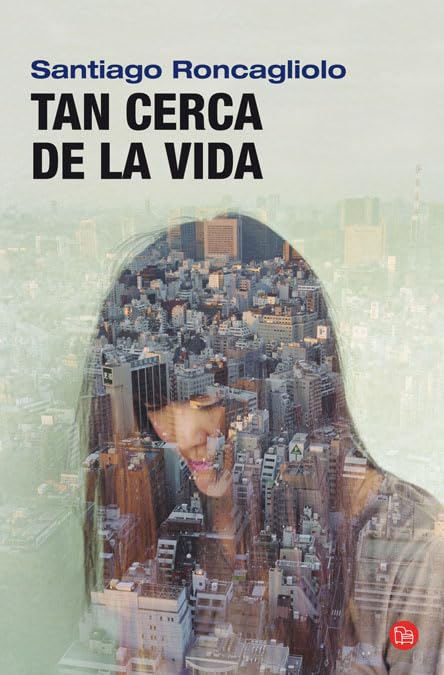 Tan Cerca De LA Vida book
