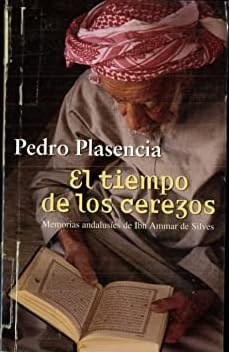 EL TIEMPO DE LOS CEREZOS PDL PEDRO PLASENCIA Books