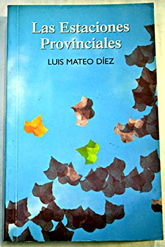 LAS ESTACIONES PROVINCIALES - PDL Books