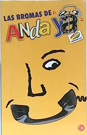 Bromas de anda ya, las (Actualidad) Books